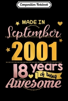 Composition Notebook: 18th Birthday September Girls Gift Age 18 Daughter Niece  Journal/Notebook Blank Lined Ruled 6x9 100 Pages