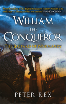 Paperback William the Conqueror: The Bastard of Normandy Book