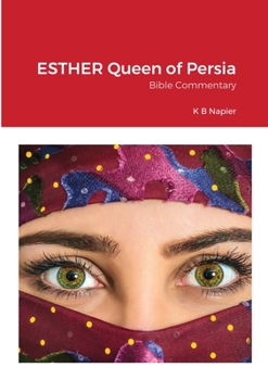 Paperback ESTHER Queen of Persia: Bible Commentary Book