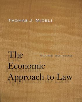 Hardcover The Economic Approach to Law, Third Edition Book