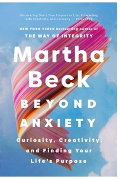 Paperback Discovering One's True Purpose in Life, Forwarding with Creativity, and Curiosity Book