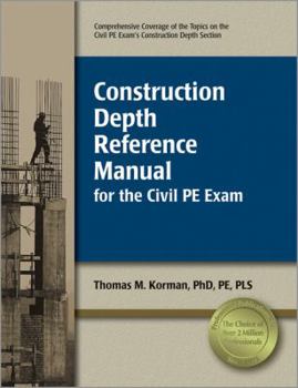 Paperback Construction Depth Reference Manual for the Civil PE Exam Book