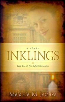 Inklings (The Oxford Chronicles, 1) - Book #1 of the Oxford Chronicles