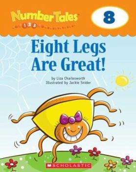 Paperback Number Tales: Eight Legs Are Great! Book