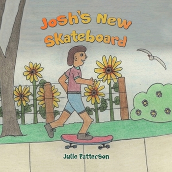 Paperback Josh's New Skateboard Book