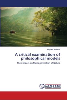 Paperback A critical examination of philosophical models Book