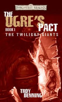 The Ogre's Pact - Book #1 of the Forgotten Realms: Twilight Giants