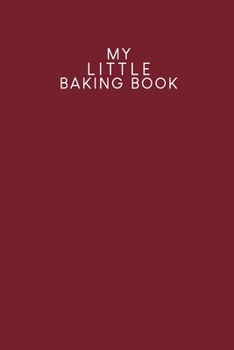 My Little Baking Book: Recipe book to be filled out - Design: Red