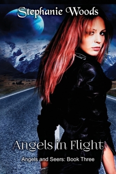 Paperback Angels in Flight: Angels and Seers: Book Three Book