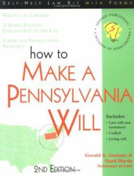 Paperback How to Make a Pennsylvania Will: With Forms (Self-Help Law Kit With Forms) Book