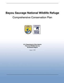 Bayou Sauvage National Wildlife Refuge Comprehensive Conservation Plan