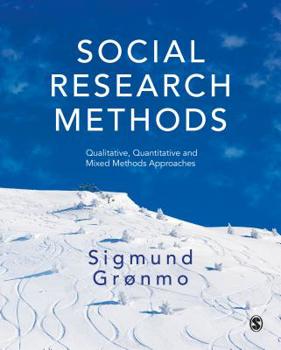 Paperback Social Research Methods: Qualitative, Quantitative and Mixed Methods Approaches Book