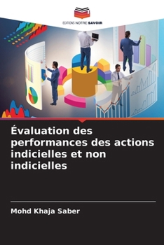 Paperback Évaluation des performances des actions indicielles et non indicielles [French] Book