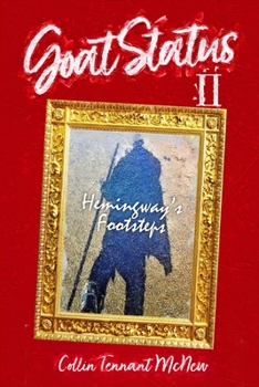 Paperback Goat Status II: Hemingway's Footsteps Book