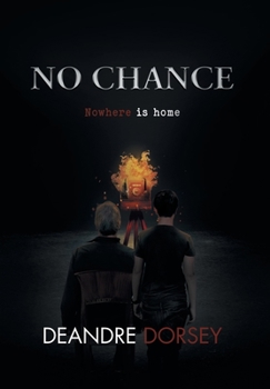 Hardcover No chance: Nowhere is home Book