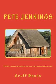 Paperback PENDA, Heathen King of Mercia: his Anglo Saxon world. Book