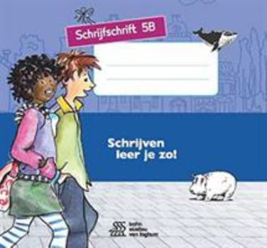 Paperback Schrijven Leer Je Zo! Schrijfschrift 5b - 5 Stuks [Dutch] Book