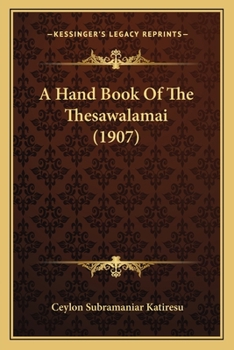 Paperback A Hand Book Of The Thesawalamai (1907) Book