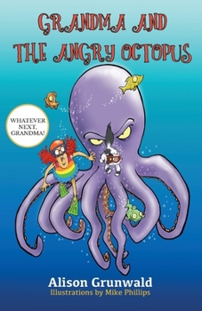 Paperback Grandma and the Angry Octopus Book