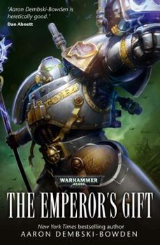 The Emperor's Gift - Book  of the Warhammer 40,000