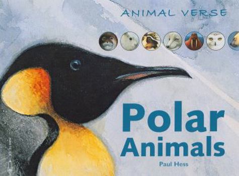 Polar Animals (Hess, Paul. Animal Worlds.) - Book  of the Animal World