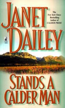 Stands A Calder Man (Stands a Calder Man) - Book #2 of the Calder Saga
