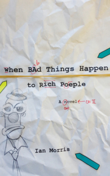 Paperback When Bad Things Happen to Rich People Book