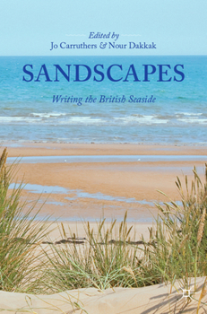 Paperback Sandscapes: Writing the British Seaside Book