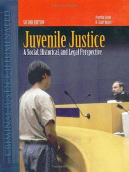Hardcover Juvenile Justice: A Social, Historical, and Legal Perspective Book