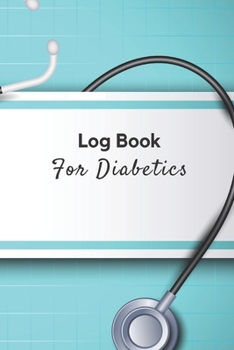Log Book for Diabetes: Daily Record Book for tracking blood, glucose, Sugar Level every day Total 53 Weeks / Before & After Breakfast, Lunch, Dinner, and Bedtime / Atencion Salud Theme