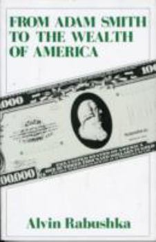 Paperback From Adam Smith to the Wealth of America Book
