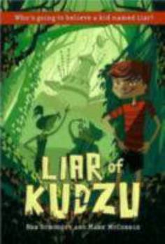 Hardcover Liar of Kudzu Book
