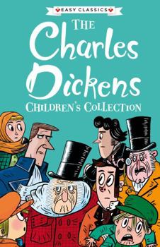 Paperback The Charles Dickens Children's Collection (Easy Classics) 10 Book Box Set (A Christmas Carol, Oliver Twist ... A Tale of Two Cities, Great Expectations) Book