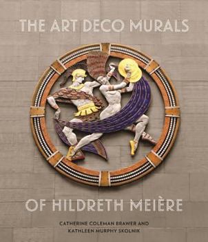 Hardcover The Art Deco Murals of Hildreth Meiere Book