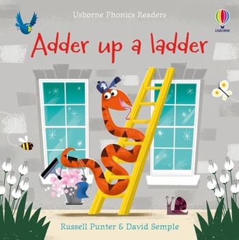 Adder Up a Ladder - Book  of the Usborne Phonics Readers