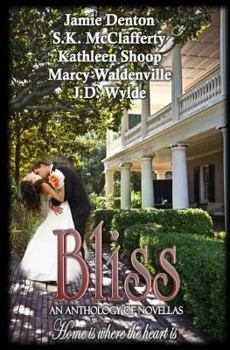 Bliss: An Anthology of Novellas - Book #1 of the Bliss