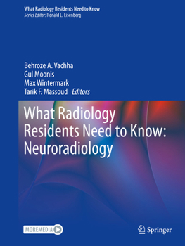 Paperback What Radiology Residents Need to Know: Neuroradiology Book