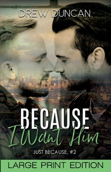 Paperback Because I Want Him [Large Print] Book