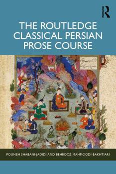 Paperback The Routledge Classical Persian Prose Course Book