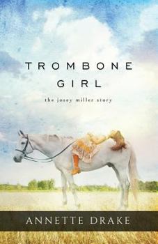 Paperback Trombone Girl: The Josey Miller Story Book