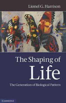 Hardcover The Shaping of Life Book