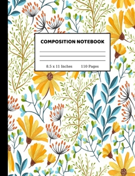 Composition Notebook: Wide Ruled Paper Notebook Journal | Cute Wide Blank Lined Workbook for Teens Kids Students Girls for Home School College Writing Notes | 8.5 x 11 Inches 110 pages