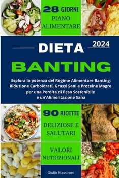 Dieta Banting: Esplora la potenza del Regime Alimentare Banting: Riduzione Carboidrati, Grassi Sani e Proteine Magre per una Perdita