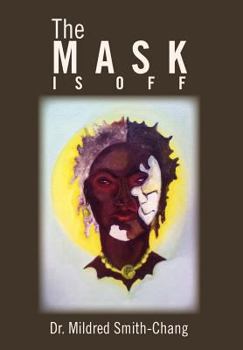 Hardcover The Mask Is Off Book