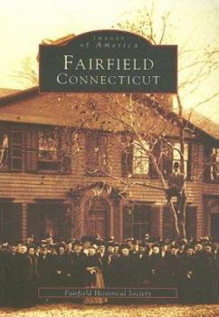 Fairfield, Connecticut - Book  of the Images of America: Connecticut