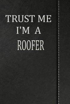 Paperback Trust Me I'm a Roofer: Isometric Dot Paper Drawing Notebook 120 Pages 6x9 Book