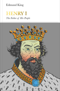 Henry I: The Father of His People - Book  of the Penguin Monarchs