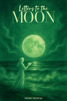 Letters to the Moon