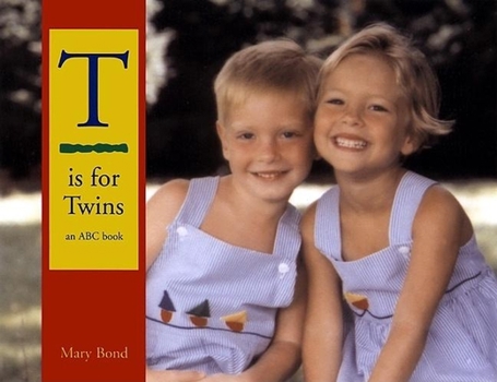 Hardcover T Is for Twins: An ABC Book