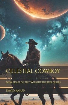 Paperback Celestial Cowboy Book